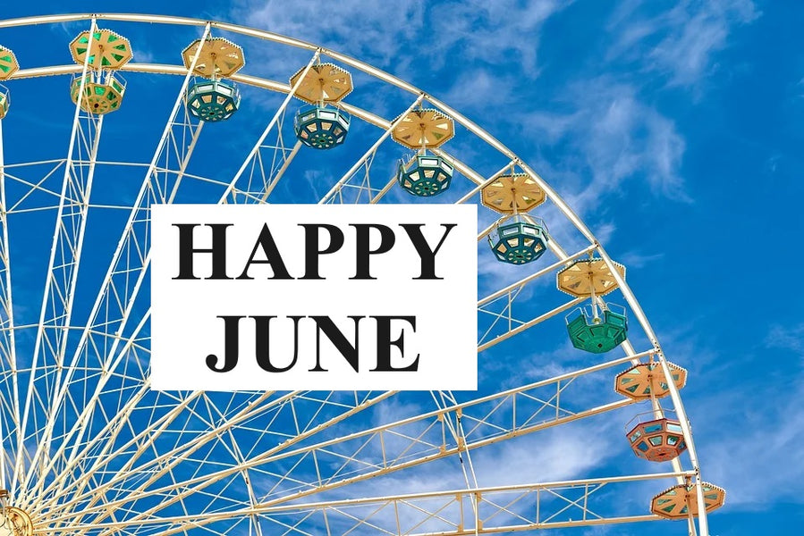 Happy Month of June to You!